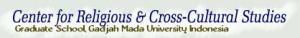 Center for Religious and Cross-cultural studies, Gadjah Mada University, Indonesia